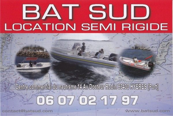 Location de bateau semi-rigide Hyères BAT SUD